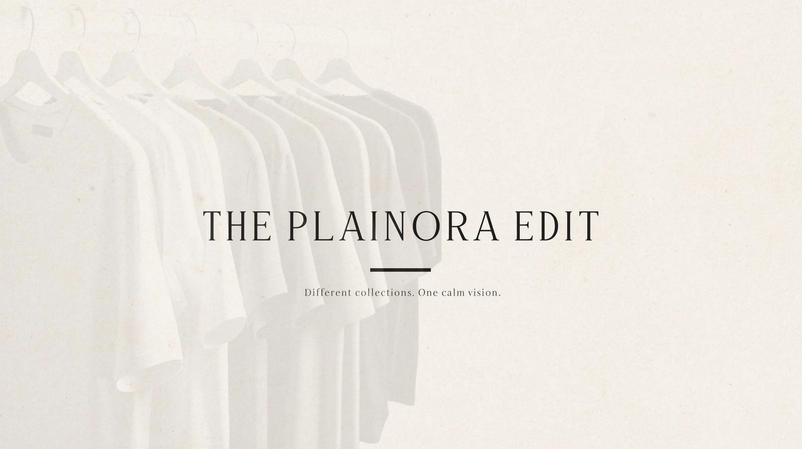 The Plainora Edit